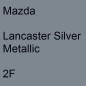 Preview: Mazda, Lancaster Silver Metallic, 2F.